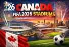 Canada World Cup Stadiums 2026